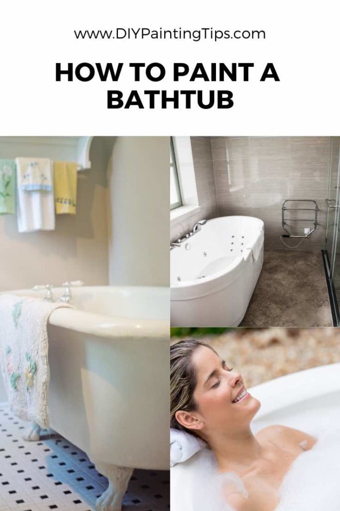 How To Paint A Bathtub Yourself - A Complete DIY Guide - DIY Painting Tips